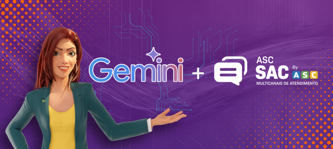 Descubra a mais nova integração da plataforma ASC SAC. A IA Gemini do Google chegou para revolucionar a forma que você se comunica com seus clientes!